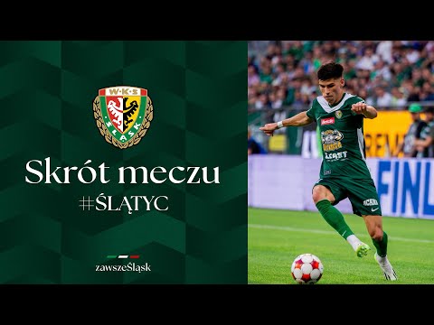 You are currently viewing Śląsk Wrocław – GKS Tychy 2:1 | Skrót meczu