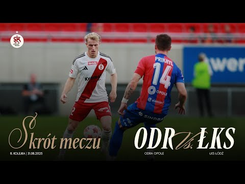 You are currently viewing 8K | SKRÓT MECZU | Odra Opole – ŁKS Łódź 1:1