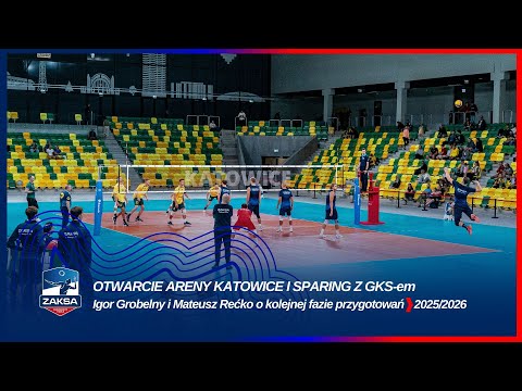 Read more about the article OTWARCIE ARENY KATOWICE I SPARING Z GKS-em | I. Grobelny i M. Rećko o kolejnej fazie przygotowań