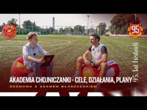 Read more about the article Akademia Chojniczanki: Wywiad z Adamem Błaszczakiem
