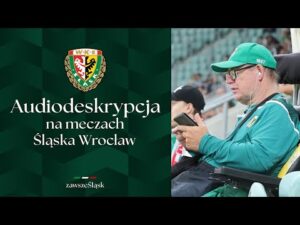 Read more about the article Audiodeskrypcja na meczach Śląska Wrocław