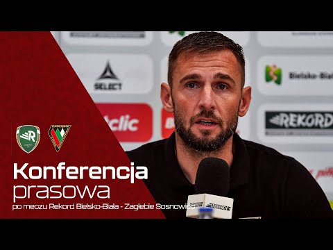 You are currently viewing KONFERENCJA | Po meczu Rekord Bielsko-Biała – Zagłębie Sosnowiec