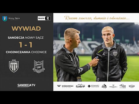 Read more about the article Sandecja Nowy Sącz – Chojniczanka Chojnice 1:1 (1:1), wywiad – Kacper Talar | 02.09.2025