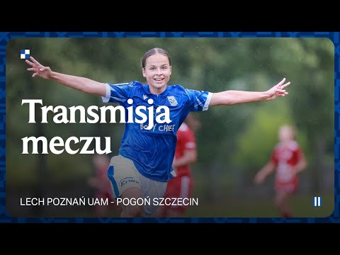You are currently viewing TRANSMISJA | Lech Poznań UAM – Pogoń Szczecin