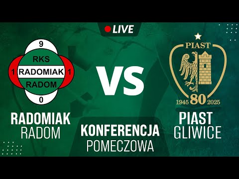 Read more about the article Konferencja prasowa po meczu Radomiak Radom – Piast Gliwice [LIVE]