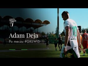 Read more about the article ADAM DEJA PO MECZU #GKŁWIS