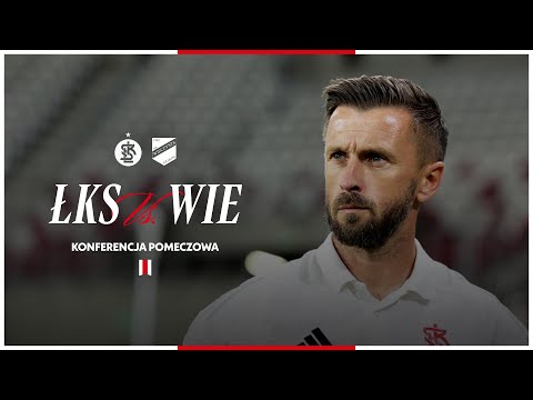 You are currently viewing KONFERENCJA POMECZOWA | ŁKS Łódź – Wieczysta Kraków
