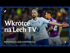 Read more about the article WKRÓTCE NA LECH TV 🎥