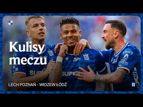 You are currently viewing KULISY | Bohater Bryan i przepiękna wygrana! Kulisy meczu Lech Poznań – Widzew Łódź 2:1