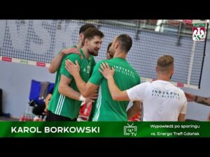 Read more about the article Karol Borkowski: Fajnie zaprezentowaliśmy się w polu serwisowym (Sparing #3 -vs.Energa Trefl Gdańsk)