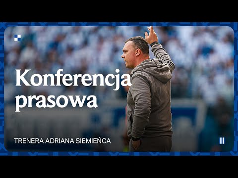 You are currently viewing KONFERENCJA PRASOWA | Trener Adrian Siemieniec po meczu z Lechem Poznań