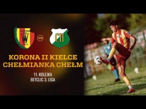 Read more about the article ⚽ Transmisja spotkania Korona II Kielce – Chełmianka Chełm [NA ŻYWO] 🔴