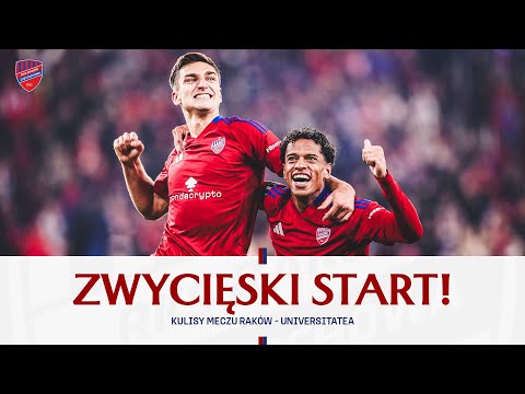 You are currently viewing WYGRANA NA INAUGURACJĘ! | Kulisy meczu Raków – Universitatea 2:0