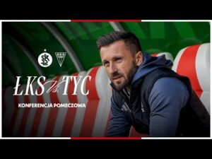 Read more about the article KONFERENCJA POMECZOWA | ŁKS Łódź – GKS Tychy