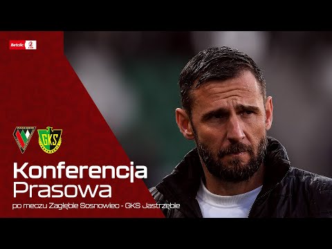 Read more about the article KONFERENCJA |  Zagłębie Sosnowiec – GKS Jastrzębie