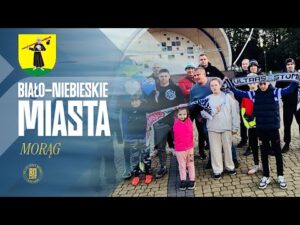Read more about the article #8 BIAŁO-NIEBIESKIE MIASTA: MORĄG