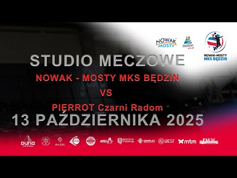 Read more about the article Studio meczowe – Nowak-Mosty MKS Będzin vs PIERROT Czarni Radom – 13 października 2025