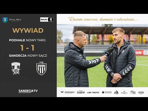 You are currently viewing Podhale Nowy Targ – Sandecja Nowy Sącz 1:1 (1:0), wywiad – Przemysław Skałecki | 18.10.2025