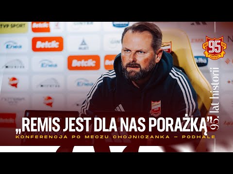 You are currently viewing Chojniczanka – Podhale Nowy Targ 0:0 (konferencja | 25.10.2025)