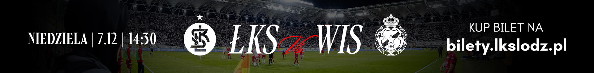 You are currently viewing Bilety na hit! ŁKS – Wisła Kraków