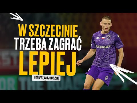 You are currently viewing N. WOJTUSZEK: W SZCZECINIE TRZEBA ZAGRAĆ LEPIEJ
