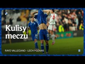 Read more about the article KULISY | Z nieba do piekła w 45 minut… Kulisy meczu Rayo Vallecano – Lech Poznań 3:2