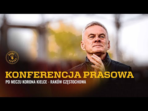 Read more about the article 🎙️ Konferencja prasowa po meczu Korona Kielce – Raków Częstochowa [NA ŻYWO] 🔴