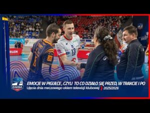 Read more about the article EMOCJE W PIGUŁCE, CZYLI TO CO DZIAŁO SIĘ PRZED, W TRAKCIE I PO | Ujęcia dnia meczowego okiem ZAKSATV