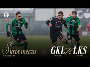 Read more about the article 17K | SKRÓT MECZU | Górnik Łęczna – ŁKS Łódź 1:2