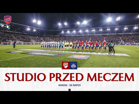 You are currently viewing Studio przed meczem Raków Częstochowa – SK Rapid
