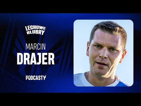You are currently viewing PODCAST | Lechowe Blubry | Odcinek 2. | Marcin Drajer