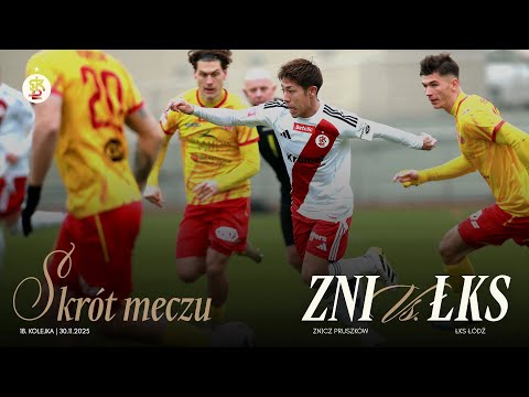 You are currently viewing 18K | SKRÓT MECZU | Znicz Pruszków – ŁKS Łódź 1:1