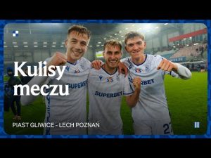 Read more about the article KULISY | MAMY ĆWIERĆFINAŁ! Kulisy meczu Piast Gliwice – Lech Poznań 0:2