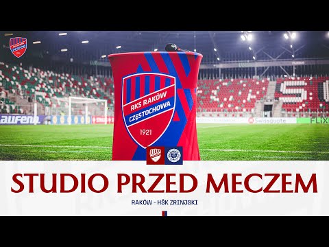 You are currently viewing Studio przed meczem Raków Częstochowa – HŠK Zrinjski Mostar