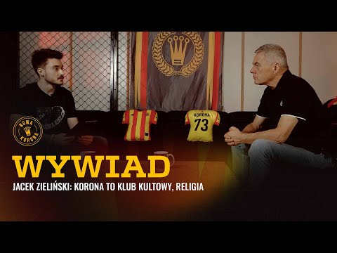 Read more about the article „Korona to klub kultowy, religia” | Ekskluzywny wywiad z trenerem Jackiem Zielińskim 🎙️