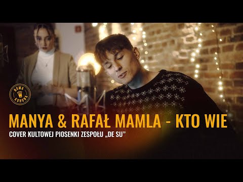 You are currently viewing MANYA & RAFAŁ MAMLA – Kto Wie | Cover Korony Kielce 🟡🔴