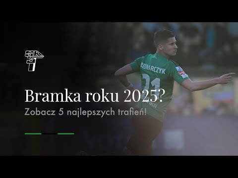 Read more about the article BRAMKA ROKU 2025? ZOBACZ 5 NAJLEPSZYCH TRAFIEŃ!