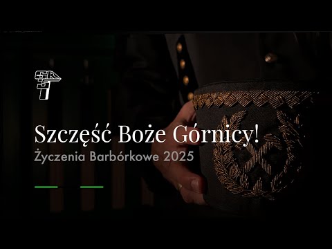Read more about the article SZCZĘŚĆ BOŻE GÓRNICY! ŻYCZENIA BARBÓRKOWE 2025