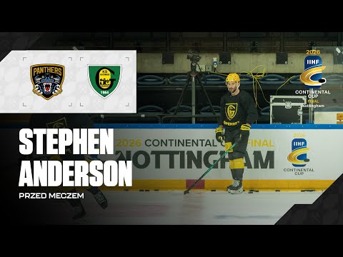 You are currently viewing Stephen Anderson przed meczem Nottingham Panthers – GKS Katowice (16.01.2026)
