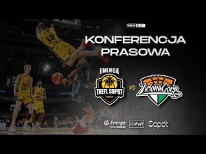 Read more about the article Konferencja prasowa: Energa Trefl Sopot vs Zastal Zielona Góra