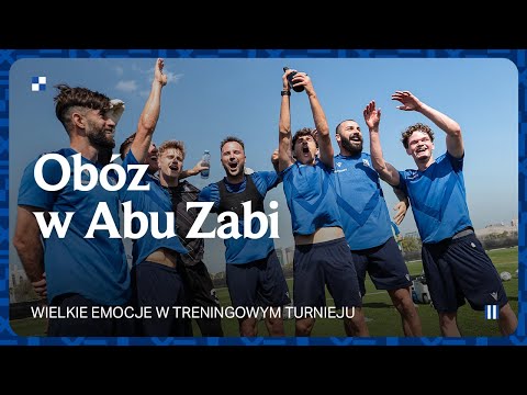 Read more about the article OBÓZ W ABU ZABI  Dyrektor Mikael, vloger Mroziu i wielki turniej dla Niebieskich