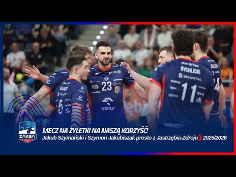 You are currently viewing MECZ NA ŻYLETKI NA NASZĄ KORZYŚĆ! | Jakub Szymański i Szymon Jakubiszak prosto z Jastrzębia-Zdroju