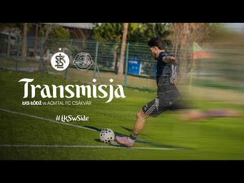 Read more about the article ⚽ ŁKS Łódź – Aqvital FC Csákvár | SPARING