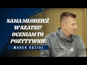 Read more about the article WYWIAD | Marek Kozioł: „Sama młodzież wokół mnie? Oceniam to pozytywnie”