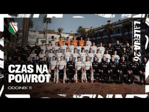 Read more about the article LA LEGIA VLOG #11: NA WŁAŚCIWE TORY