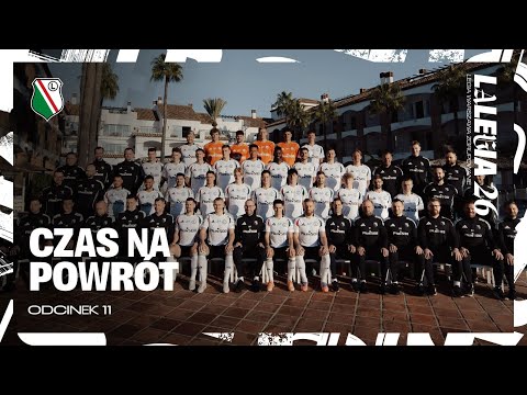 You are currently viewing LA LEGIA VLOG #11: NA WŁAŚCIWE TORY