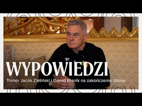 Read more about the article Trener Jacek Zieliński i Dawid Błanik na zakończenie obozu