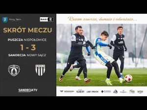 Read more about the article Puszcza Niepołomice – Sandecja Nowy Sącz 1:3 (0:1) | skrót meczu | 24.01.2026