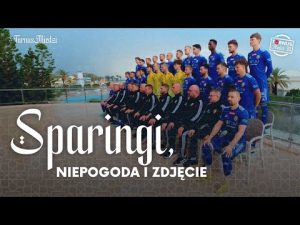 Read more about the article Dwa sparingi jednego dnia, ciągła niepogoda i zdjęcie drużynowe | TURNUS MIEDZI 🇹🇷