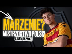 Read more about the article KAJETAN SZMYT: MARZENIE? MISTRZOSTWO POLSKI.